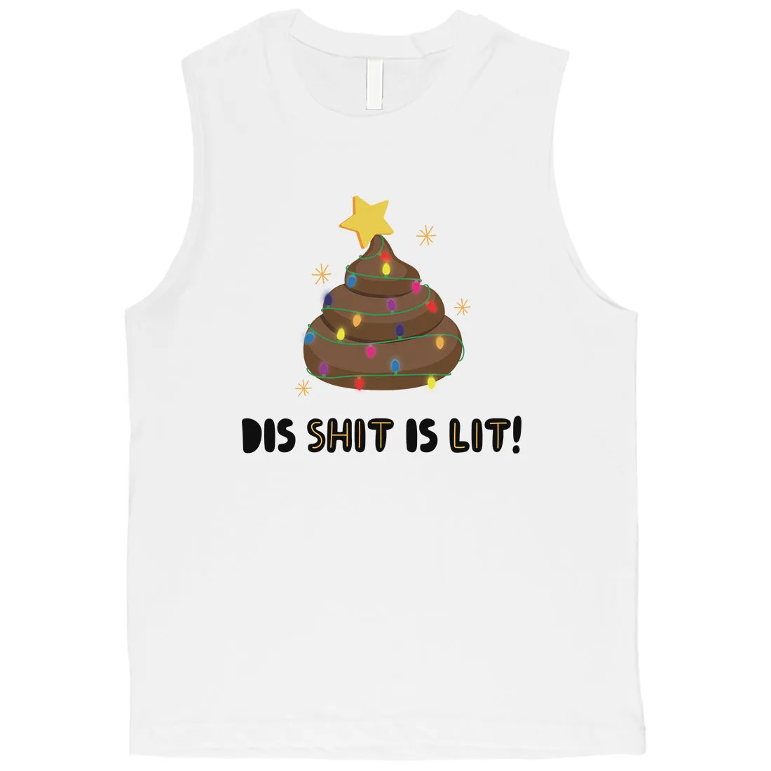 Dis Shit Is Lit Poop Mens Muscle Top